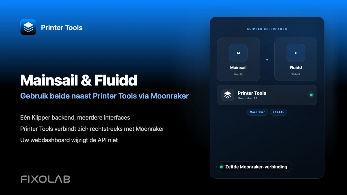 Mainsail en Fluidd samen met Printer Tools gebruiken via Moonraker