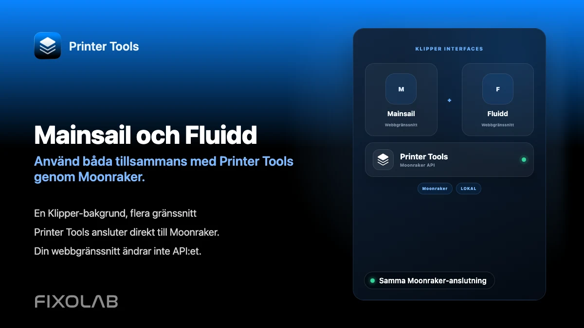 Använda Mainsail och Fluidd tillsammans med Printer Tools via Moonraker