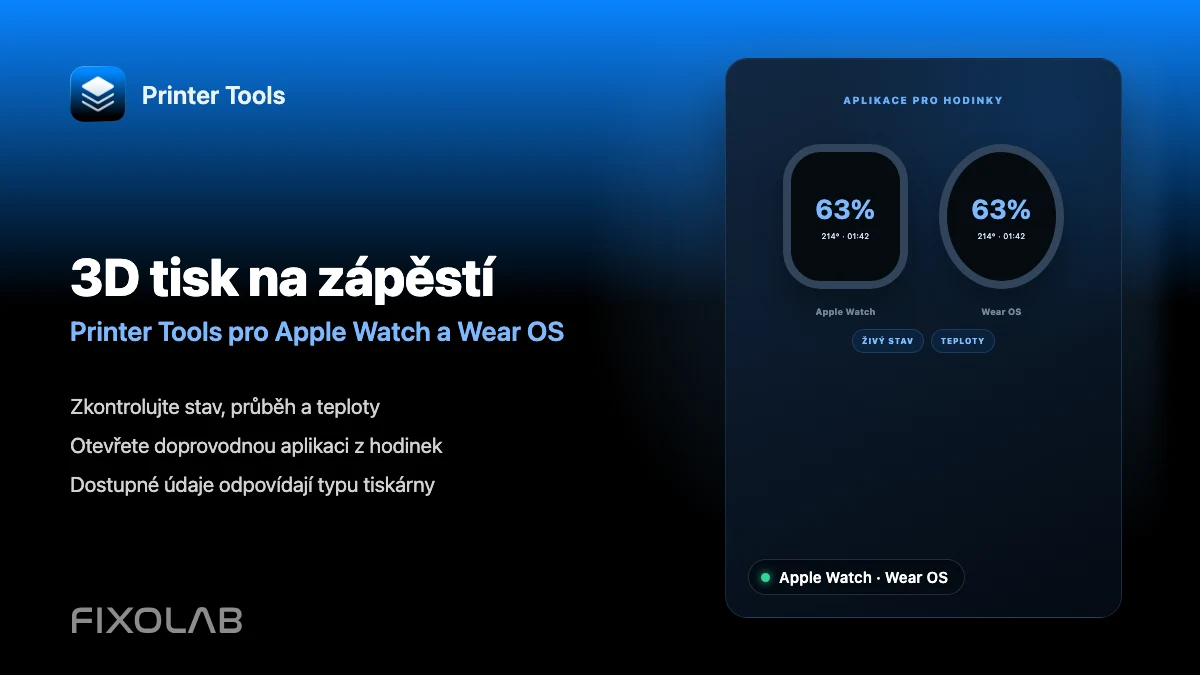 Jak sledovat 3D tiskárnu z Apple Watch a Wear OS