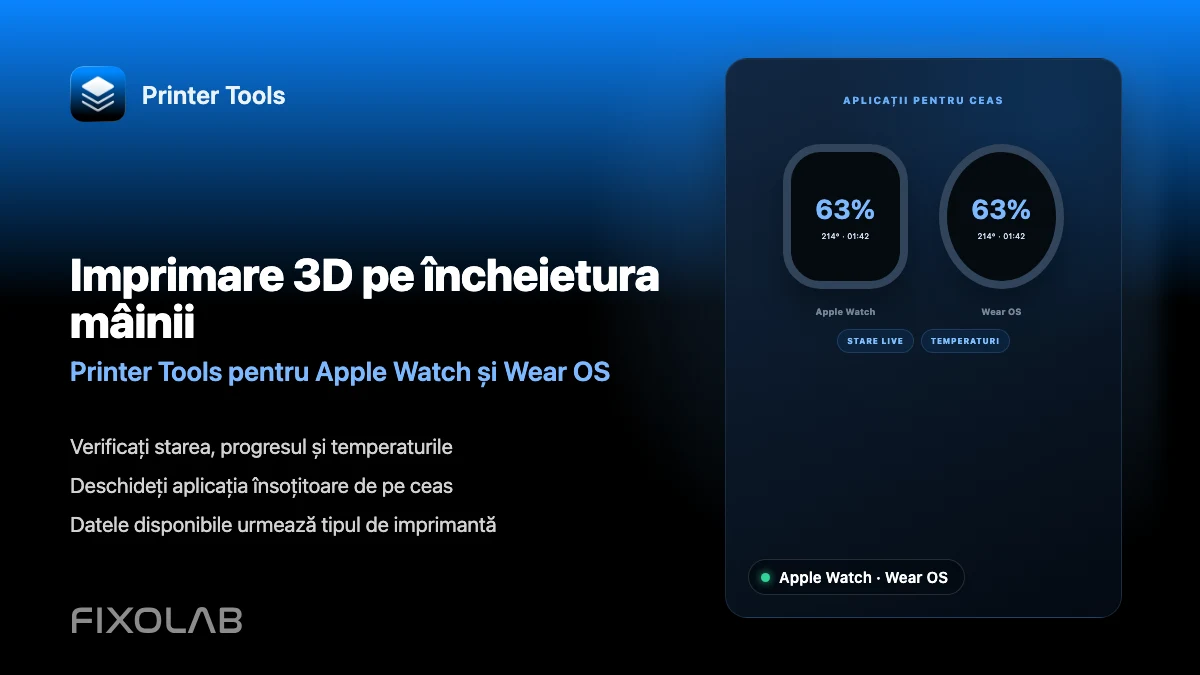 Cum să monitorizezi o imprimantă 3D de pe Apple Watch și Wear OS