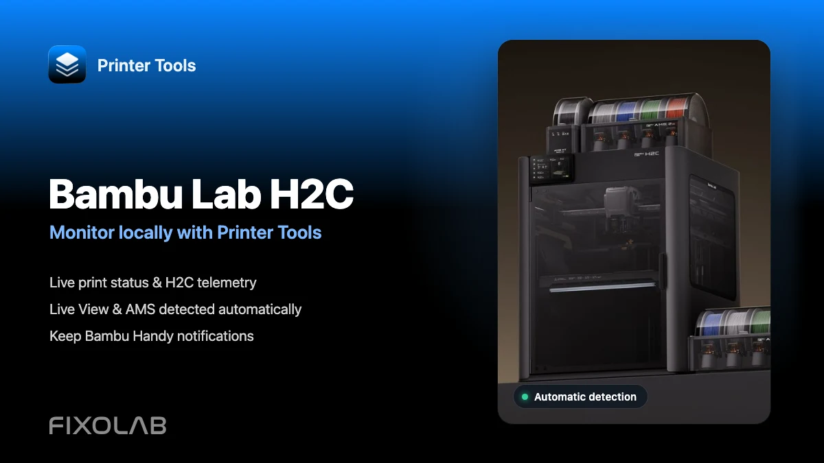 How to monitor Bambu Lab H2C locally with Printer Tools