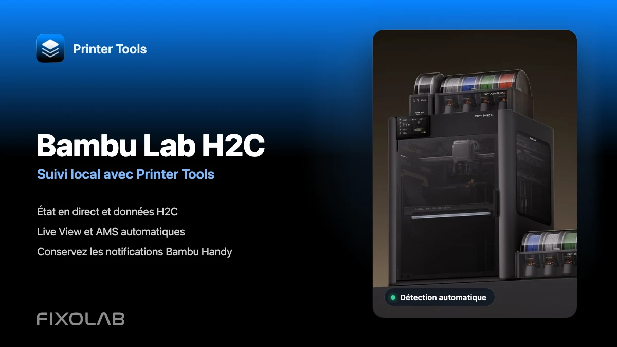 Surveiller Bambu Lab H2C localement avec Printer Tools