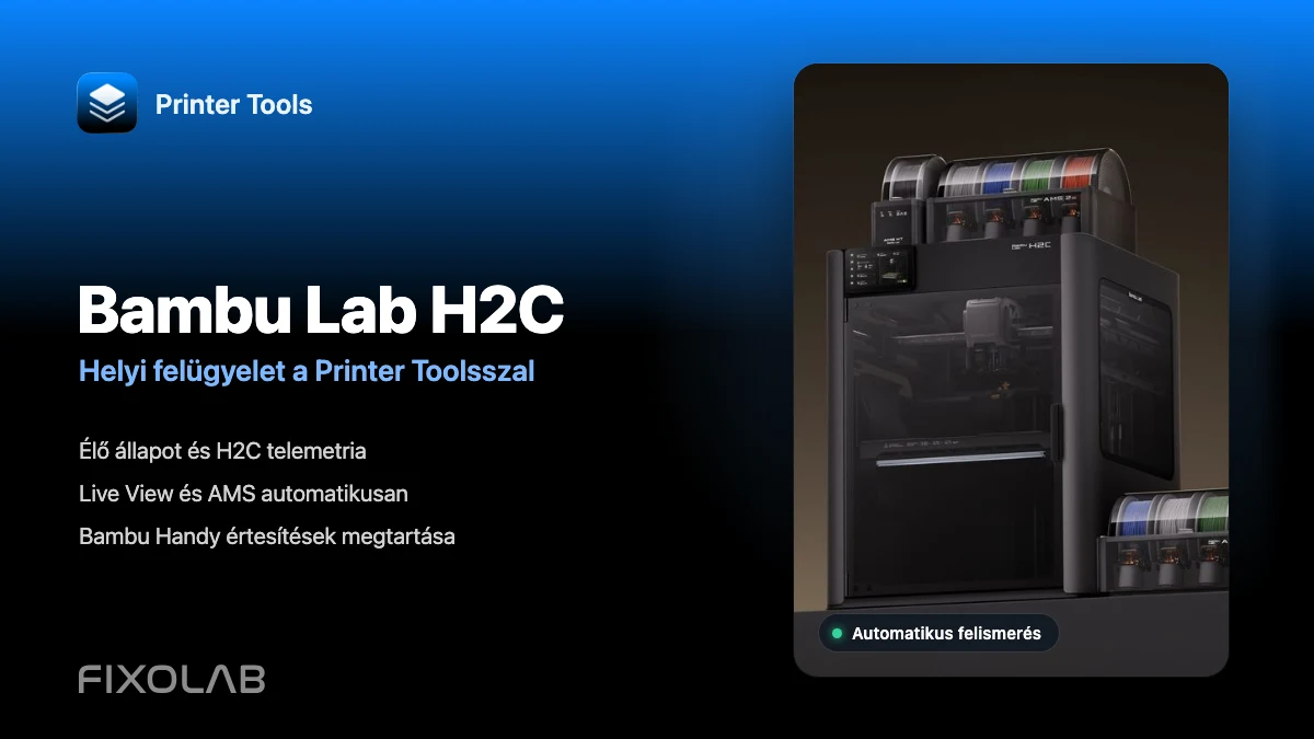 A Bambu Lab H2C helyi felügyelete a Printer Toolsszal A Bambu Lab H2C helyi felügyelete a Printer Toolsszal