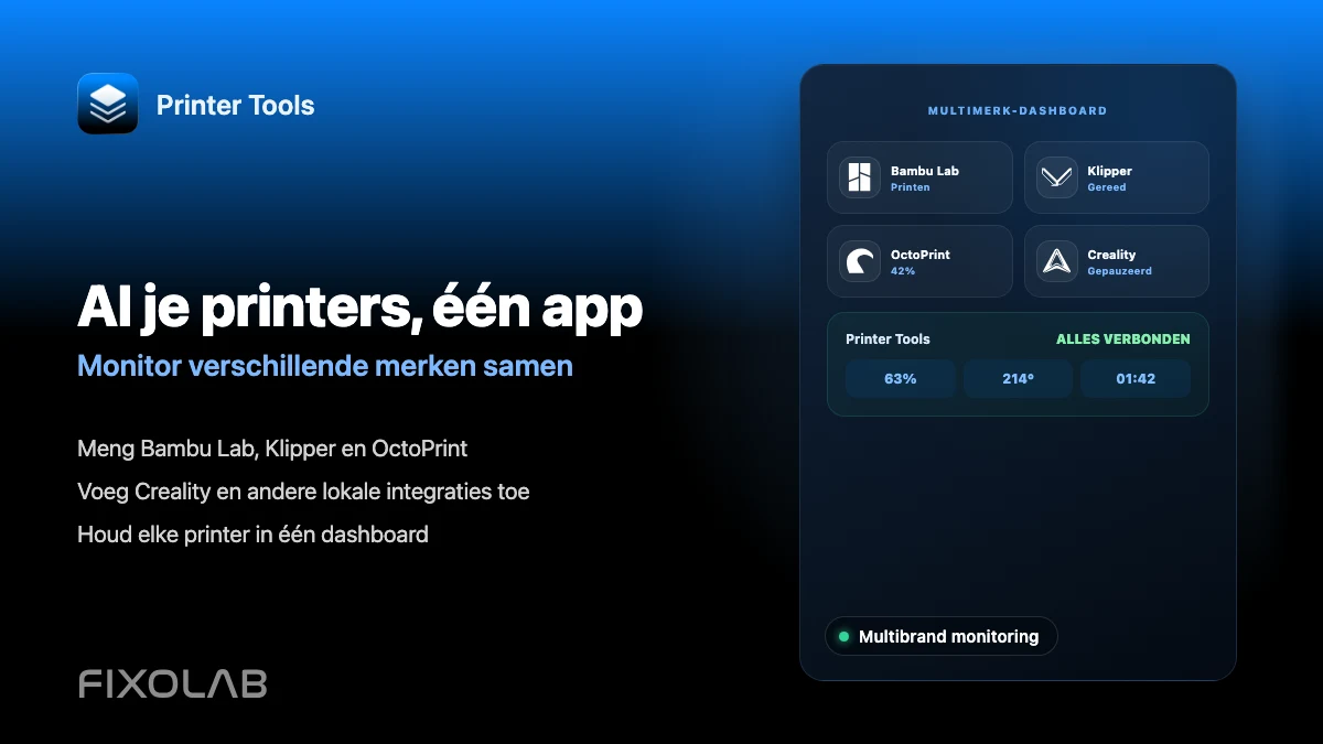 Meerdere 3D-printers van verschillende merken bewaken in één app