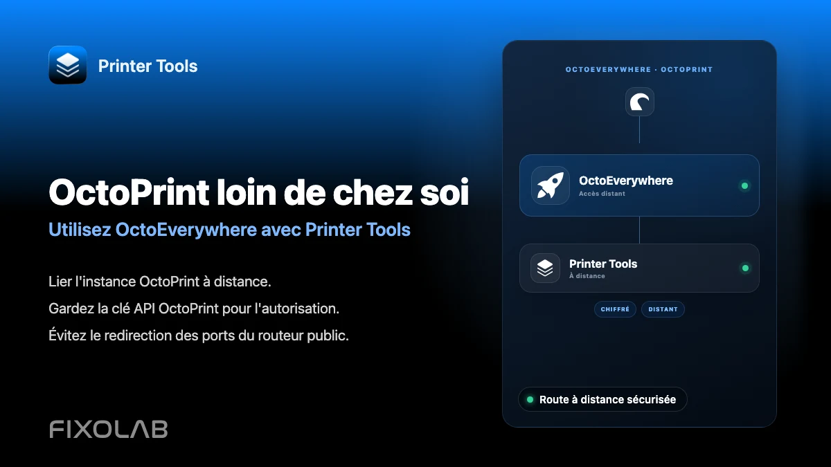Accéder à OctoPrint à distance avec OctoEverywhere dans Printer Tools Accéder à OctoPrint à distance avec OctoEverywhere dans Printer Tools