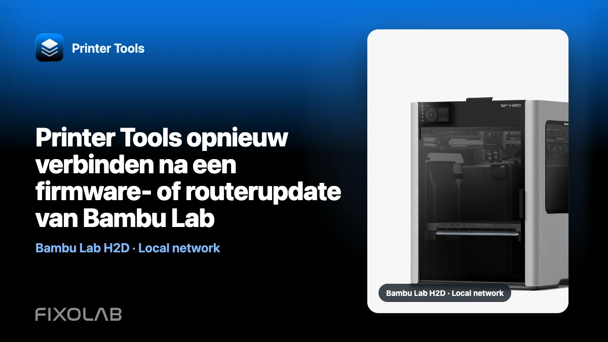 Printer Tools opnieuw verbinden na een firmware- of routerupdate van Bambu Lab Printer Tools opnieuw verbinden na een firmware- of routerupdate van Bambu Lab