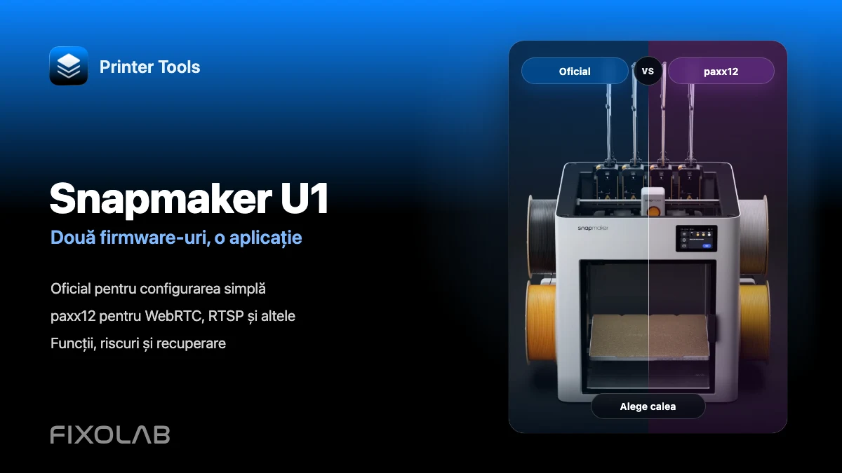 Firmware oficial Snapmaker U1 și paxx12 în Printer Tools Firmware oficial Snapmaker U1 și paxx12 în Printer Tools