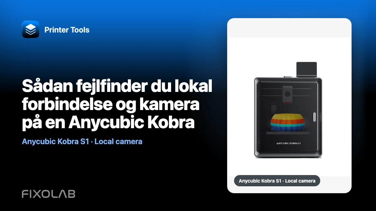Sådan fejlfinder du lokal forbindelse og kamera på en Anycubic Kobra