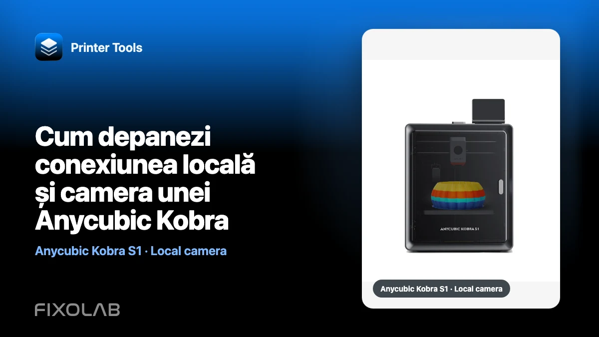 Cum depanezi conexiunea locală și camera unei Anycubic Kobra