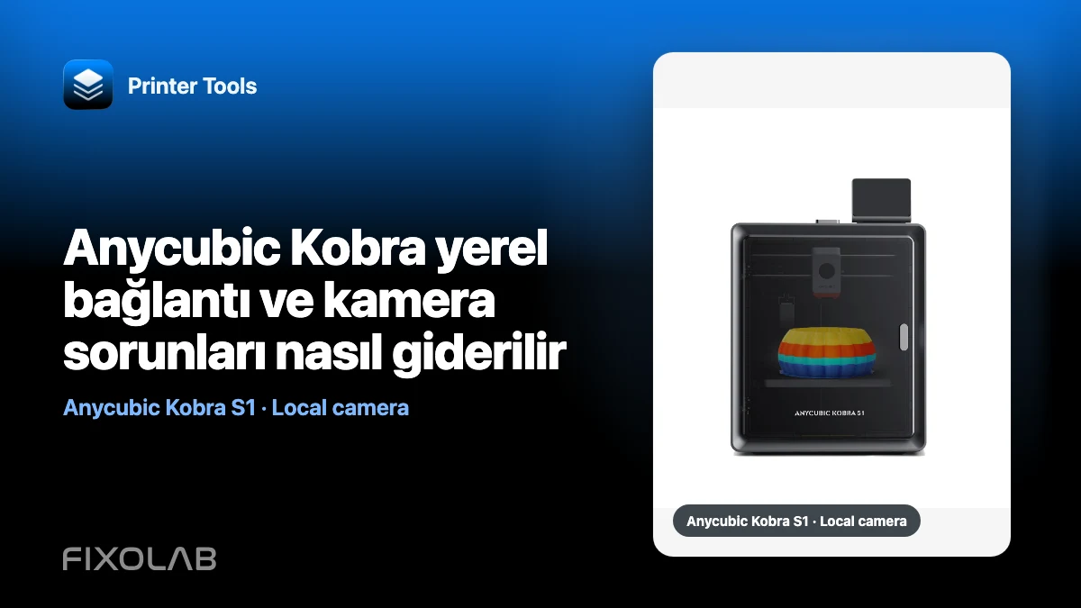 Anycubic Kobra yerel bağlantı ve kamera sorunları nasıl giderilir Anycubic Kobra yerel bağlantı ve kamera sorunları nasıl giderilir