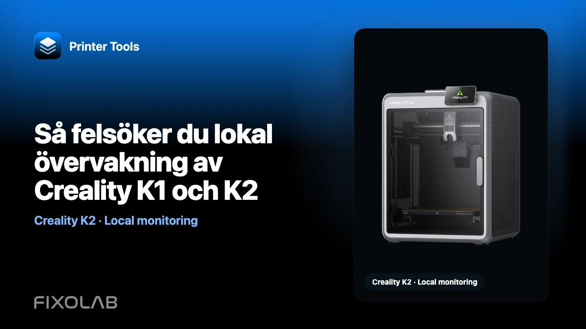 Så felsöker du lokal övervakning av Creality K1 och K2 Så felsöker du lokal övervakning av Creality K1 och K2
