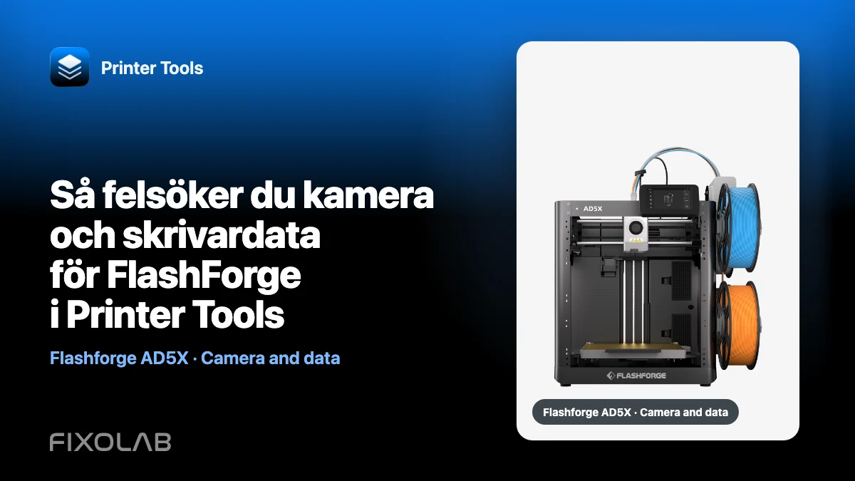 Så felsöker du kamera och skrivardata för FlashForge i Printer Tools Så felsöker du kamera och skrivardata för FlashForge i Printer Tools