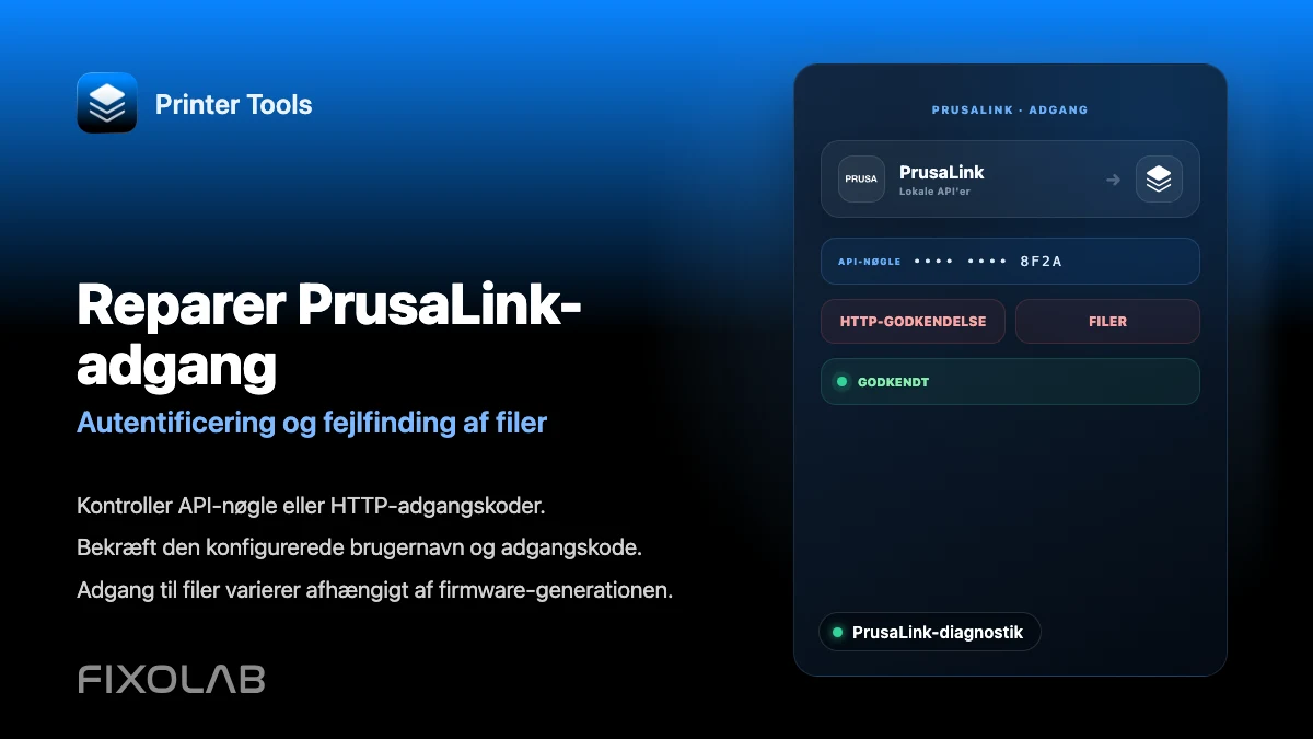 Sådan fejlfinder du PrusaLink-godkendelse og filadgang i Printer Tools