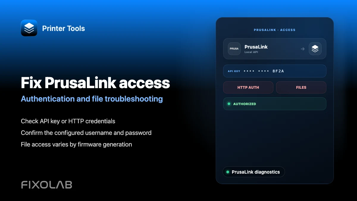How to troubleshoot PrusaLink authentication and file access in Printer Tools