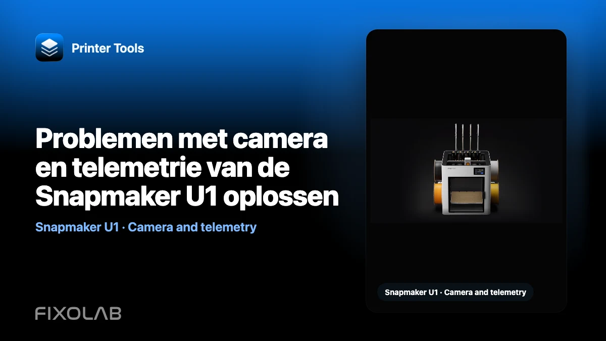 Problemen met camera en telemetrie van de Snapmaker U1 oplossen Problemen met camera en telemetrie van de Snapmaker U1 oplossen