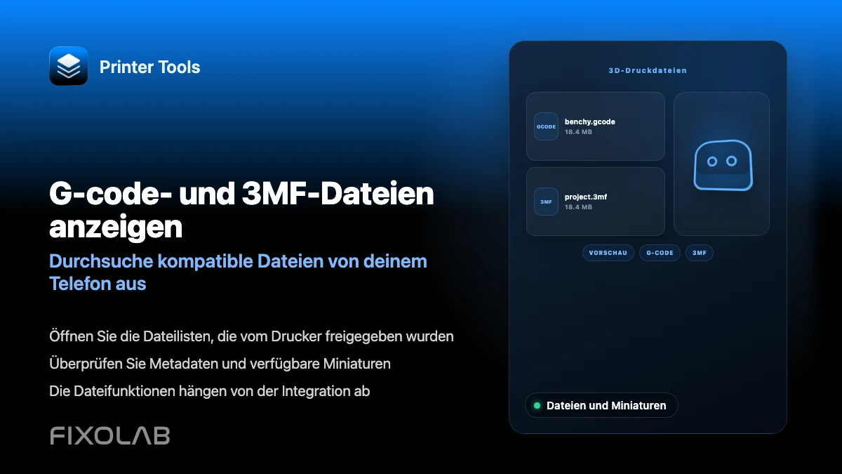 G-Code-, 3MF-Dateien und Vorschaubilder vom Handy aus ansehen