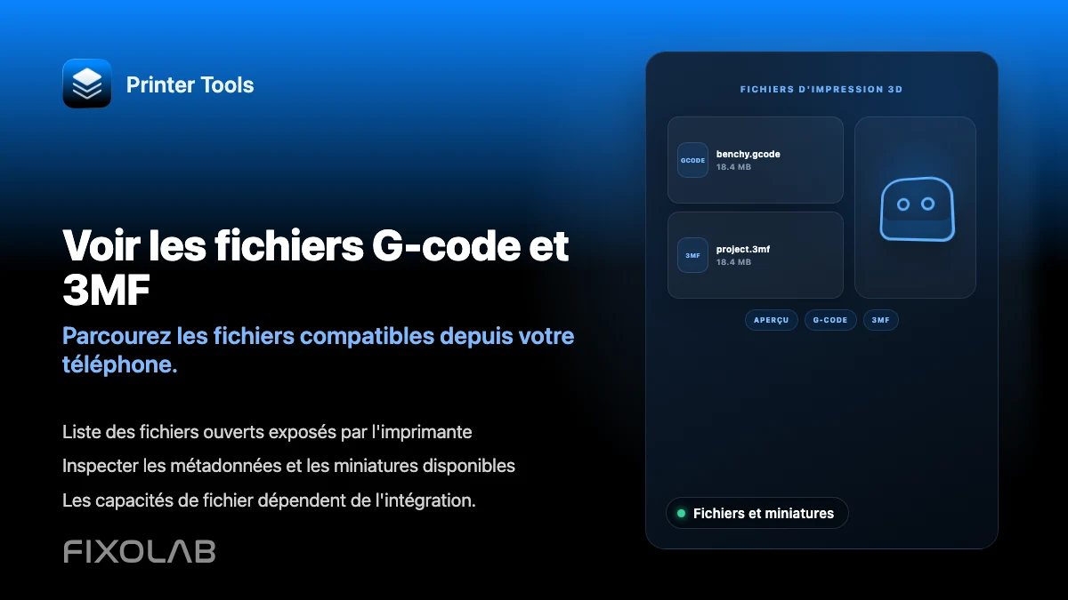 Comment visualiser les fichiers G-code, 3MF et les miniatures depuis votre téléphone