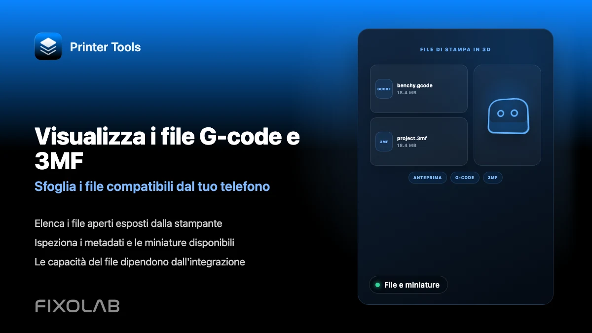 Come visualizzare file G-code, 3MF e miniature dal telefono