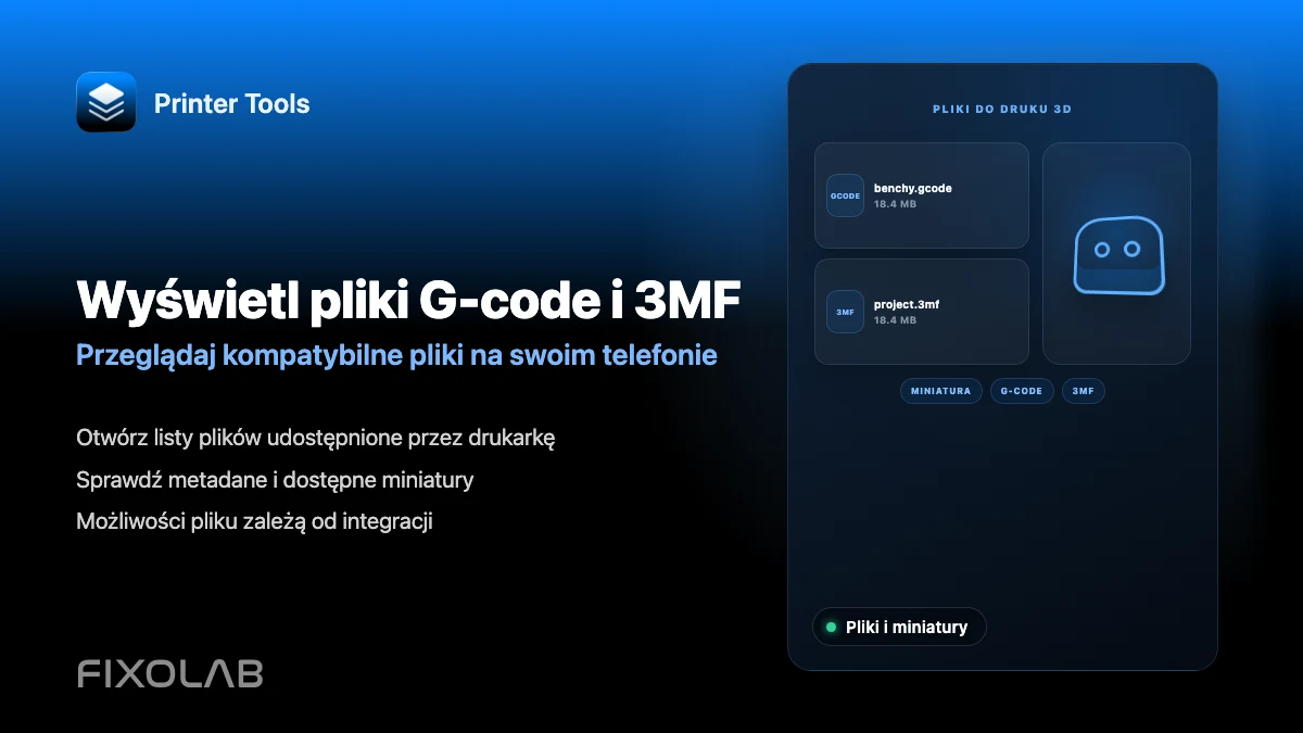 Jak przeglądać pliki G-code, 3MF i miniatury z telefonu