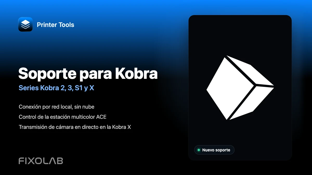 El soporte para Anycubic Kobra llega a Printer Tools