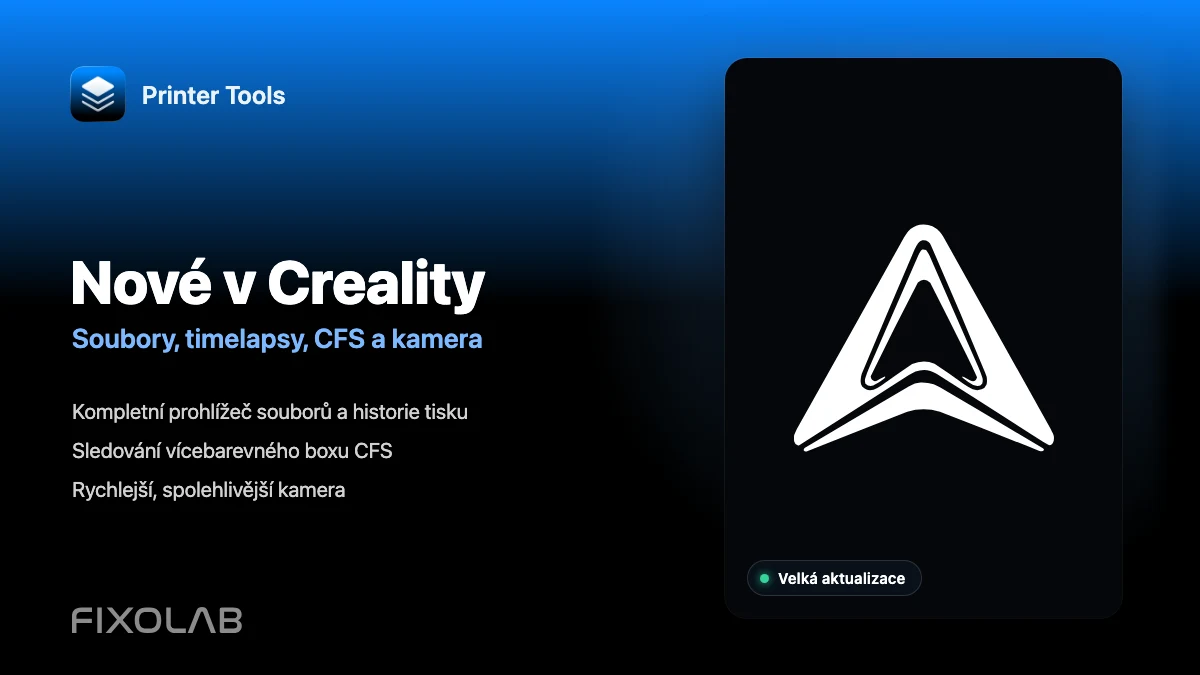 Dosud největší aktualizace Creality v Printer Tools se soubory, timelapsy, CFS a dalšími funkcemi