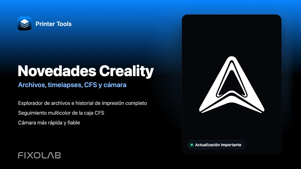 La mayor actualización de Creality en Printer Tools hasta la fecha con archivos, timelapses, CFS y más
