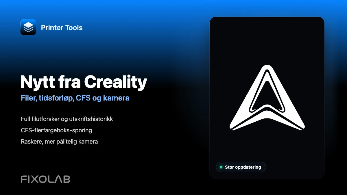 Printer Tools' største Creality-oppdatering noensinne med filer, timelapse, CFS og mer