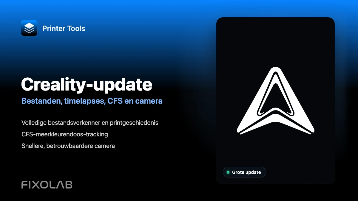 De grootste Creality-update van Printer Tools ooit met bestanden, timelapses, CFS en meer