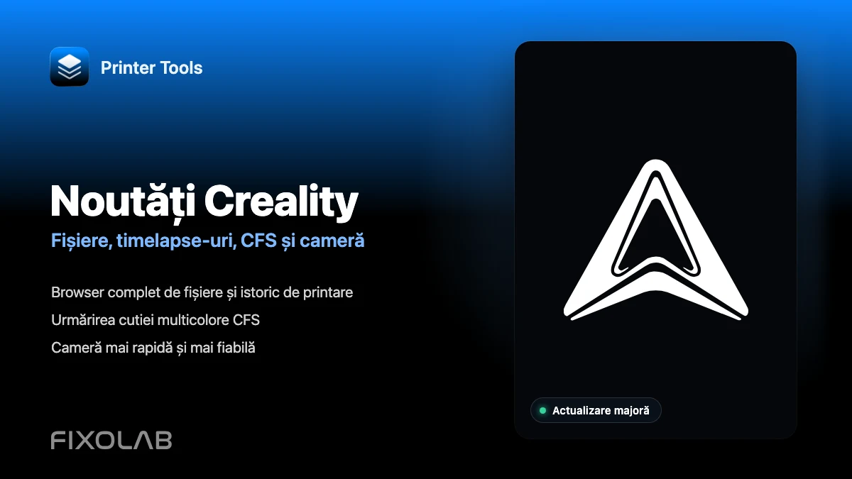 Cea mai mare actualizare Creality de până acum în Printer Tools cu fișiere, timelapse-uri, CFS și altele
