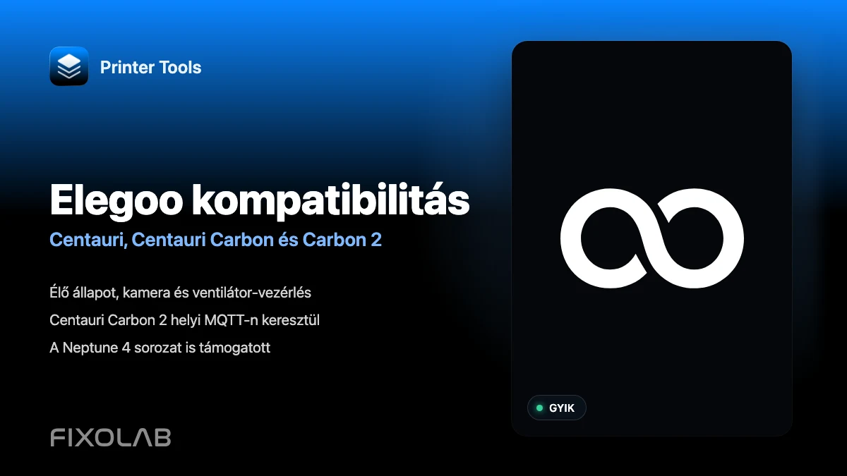 Mely Elegoo nyomtatókat támogatja a Printer Tools?