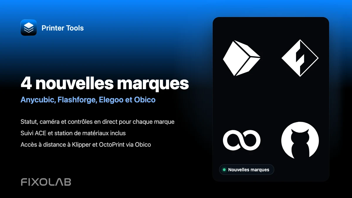 Printer Tools est désormais compatible avec Anycubic, Flashforge, Elegoo et Obico Printer Tools est désormais compatible avec Anycubic, Flashforge, Elegoo et Obico
