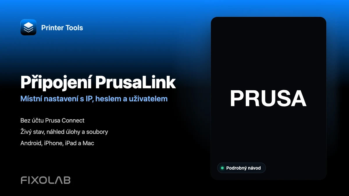 Jak připojit PrusaLink k Printer Tools v místní síti