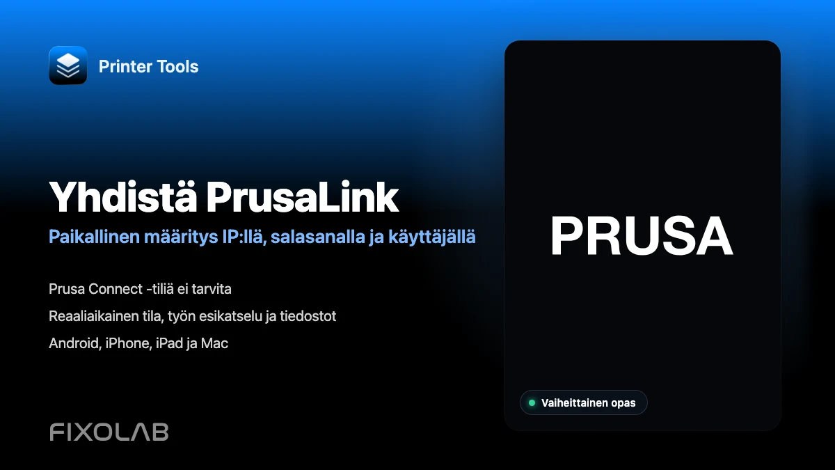PrusaLinkin yhdistäminen Printer Toolsiin paikallisverkossa