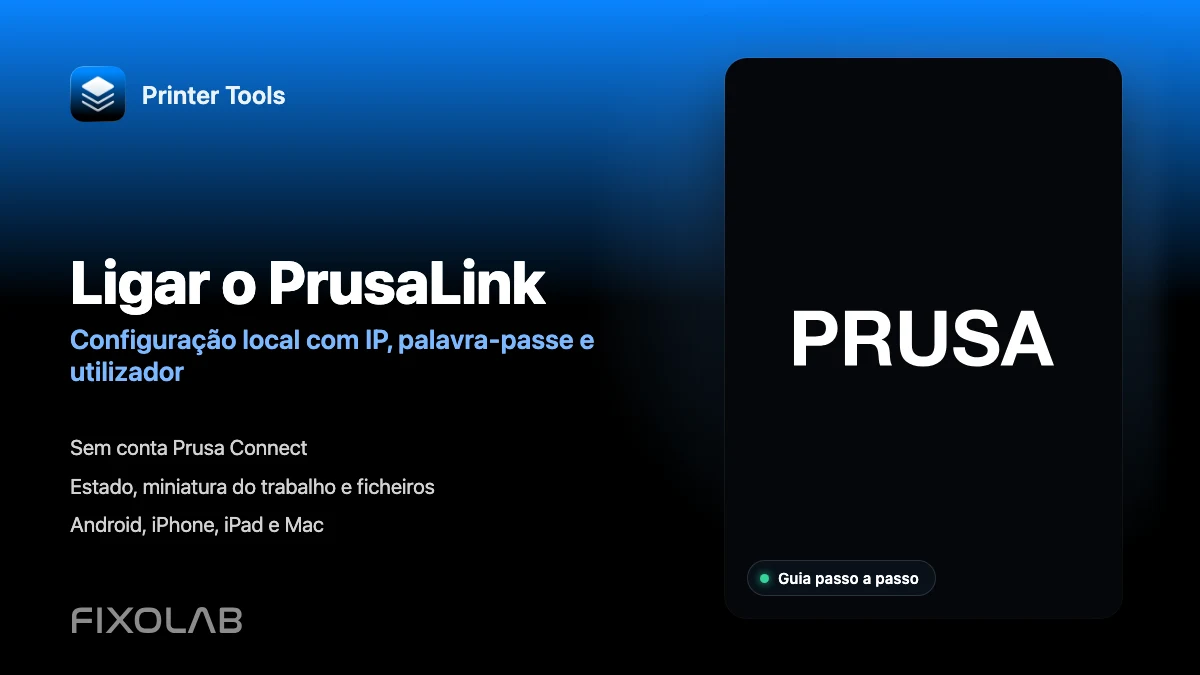 Como ligar o PrusaLink ao Printer Tools na rede local