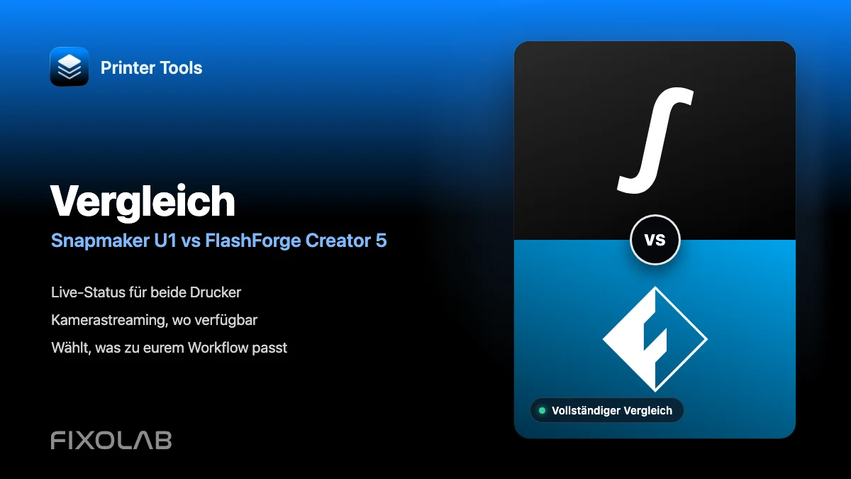 Snapmaker U1 vs FlashForge Creator 5 mit Printer Tools