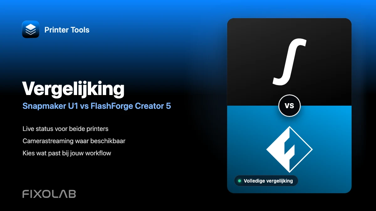 Snapmaker U1 vs FlashForge Creator 5 met Printer Tools